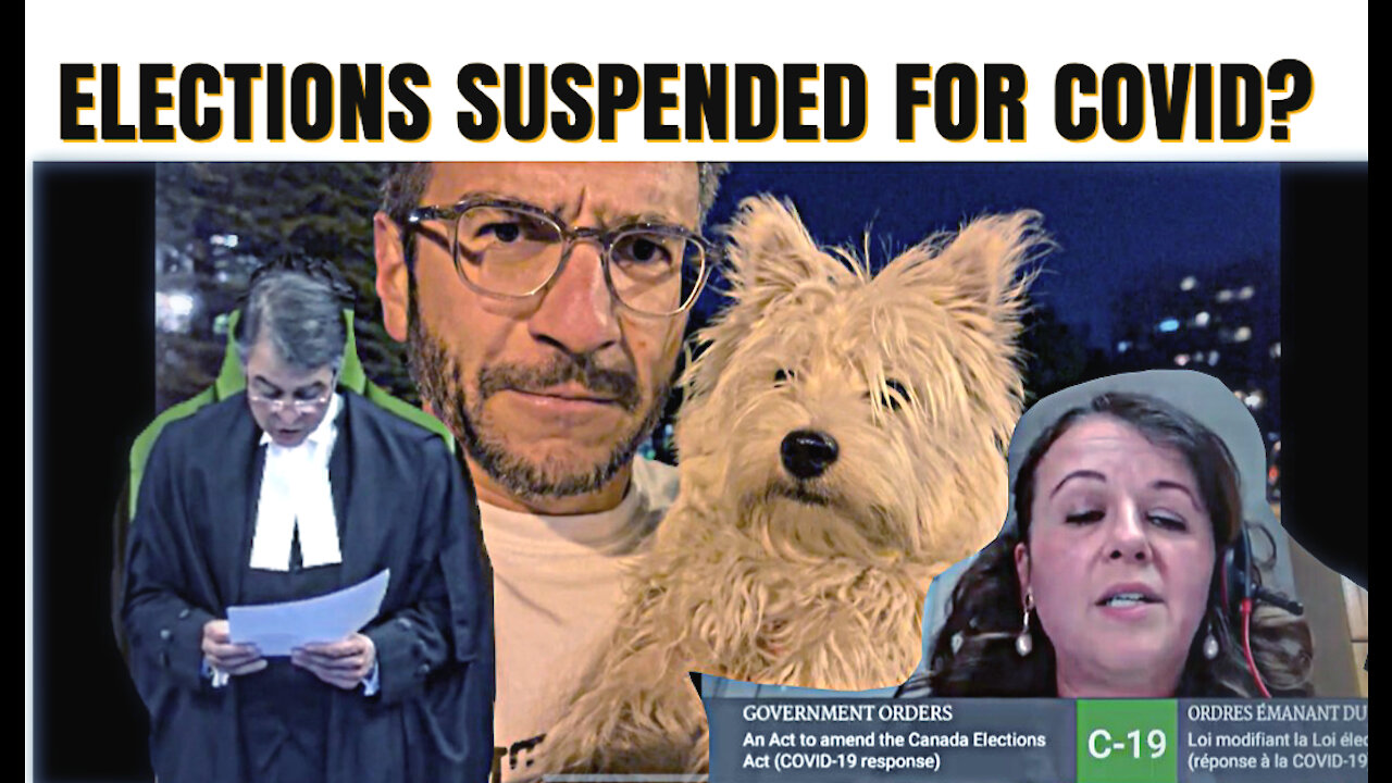 Did Canada just suspend federal elections? Viva Frei Vlawg