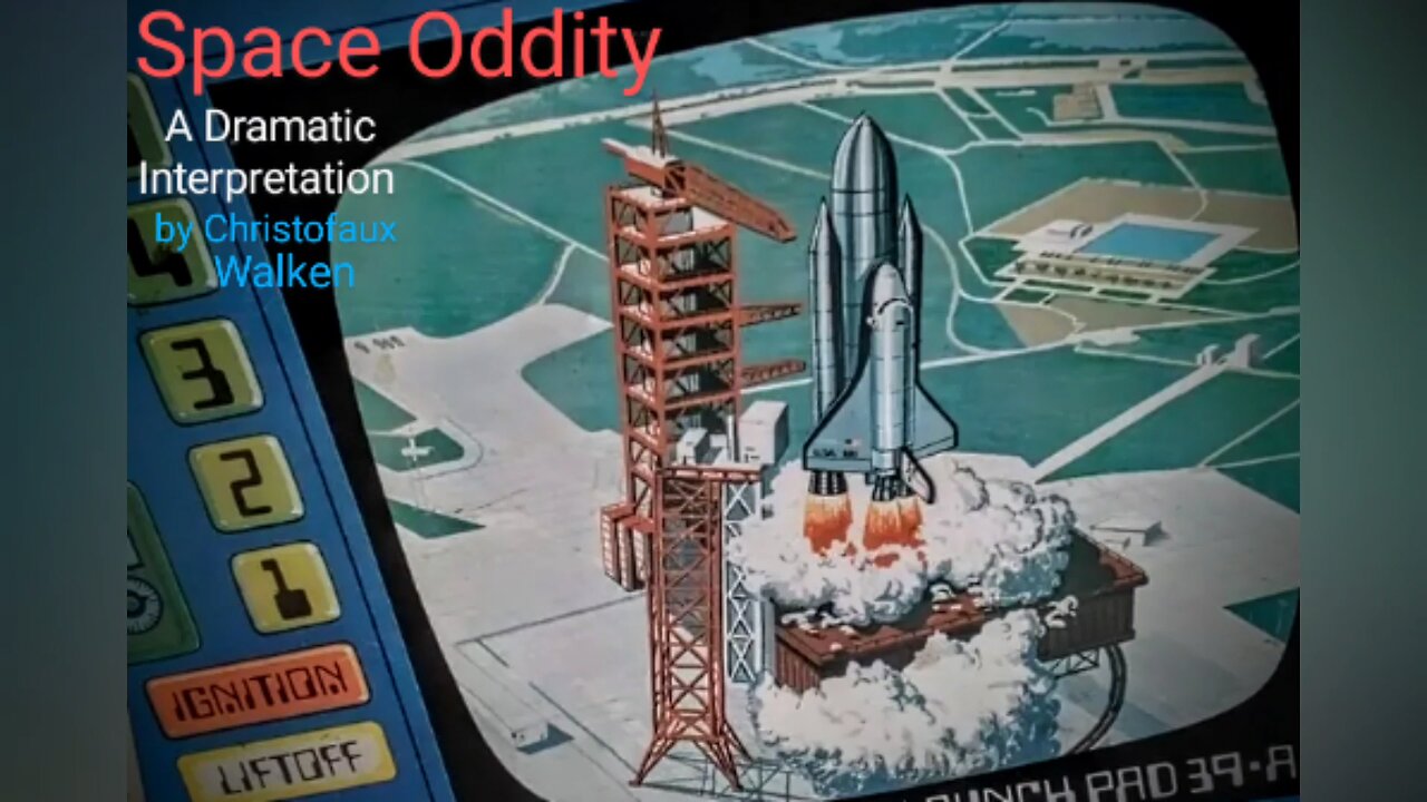 Space Oddity - A Dramatic Reading