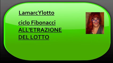 IL CICLO FIBONACCI PRESENTE all'estrazione del lotto