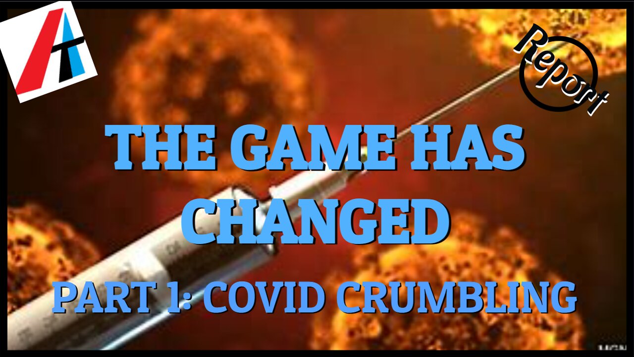 THE GAME HAS CHANGED: Part 1: Covid Crumbling