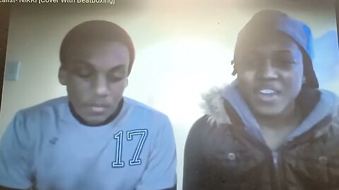 Nezer and Nishiala Porter doing Nikki (cover with beat boxing)