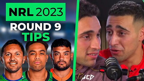 NRL ROUND 9 PICKS & TIPS | Prime Time