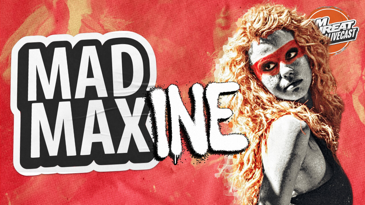 MAXXXINE IS EXXXCELLENT! + MINIONS ARE HERE! AGAIN! | Film Threat Livecast