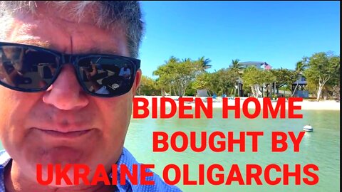 Biden Compound on Keewaydin Island BOUGHT FOR HIM BY UKRAINE OLIGARCHS