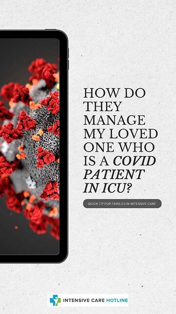 How Do They Manage My Loved One Who is a COVID Patient in ICU?