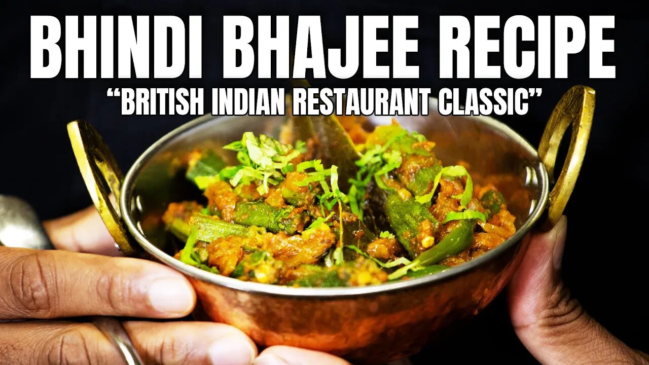 HOW TO Make The Ultimate BHINDI BHAJEE (OKRA) BIR