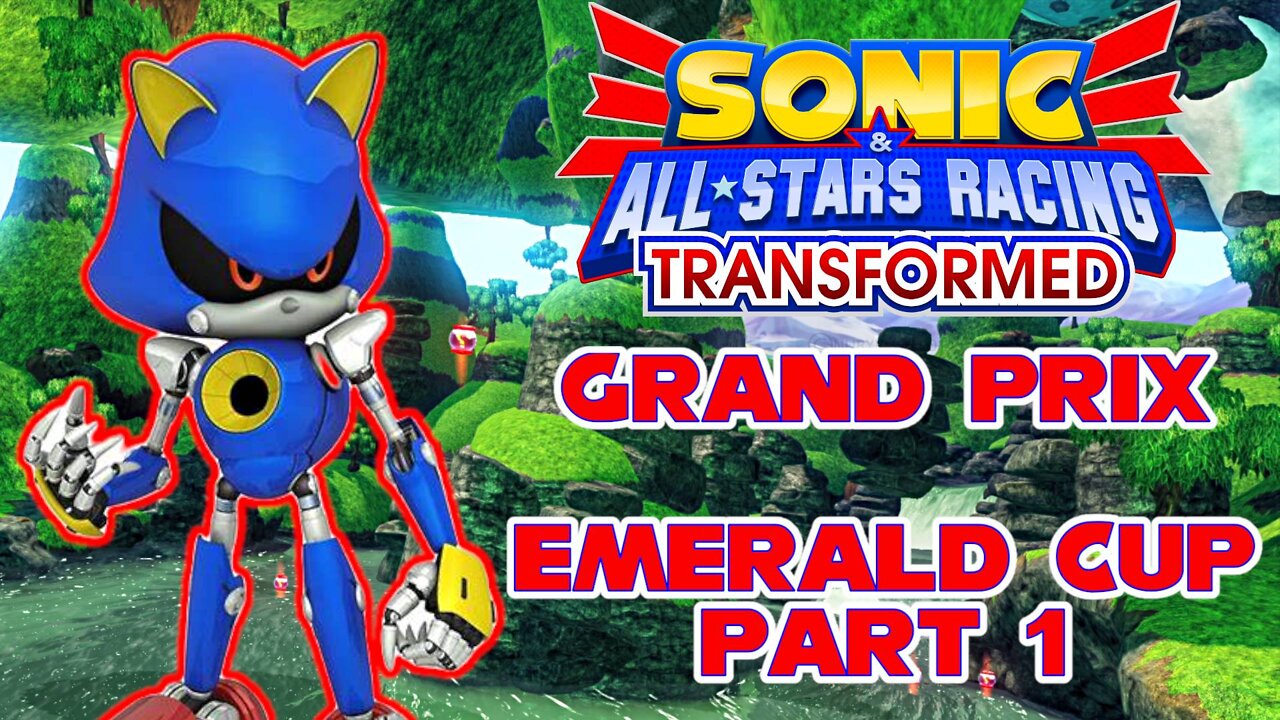 Sonic All-Stars Racing Transformed | Emerald Cup Part 1 - No Commentary