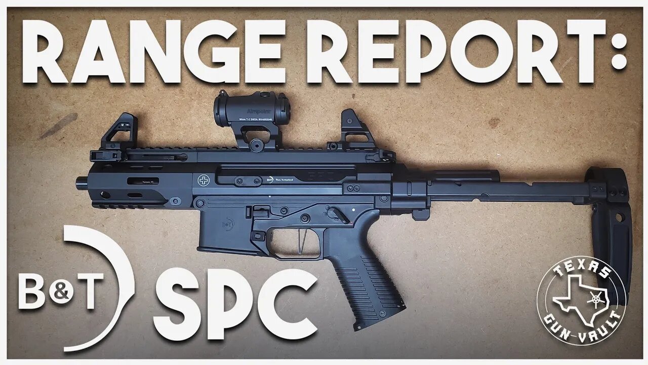 Range Report: B&T SPC9 PDW