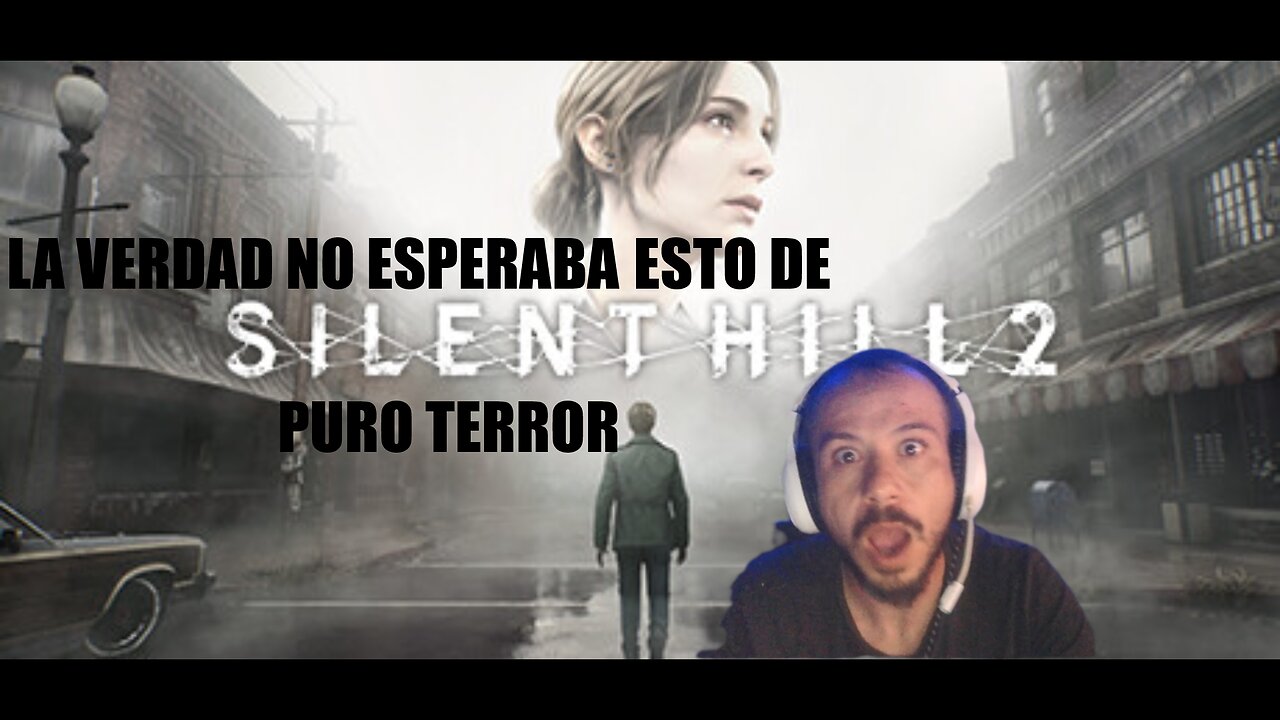 SILENT HILL 2 REMAKE.. CAPITULOS: 4,5,6... RP