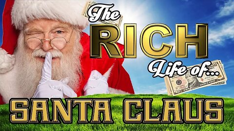 SANTA CLAUS - The RICH Life - Net Worth 2017 - FORBES ( North Pole, Sleigh, Reindeer )