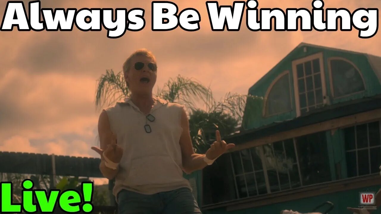 Always Be Winning