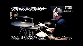 Travis Tritt - Help Me Hold On - Drum Cover