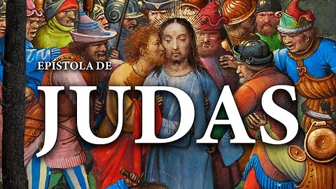 Judas - La Biblia | Nuevo Testamento