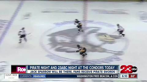 It's Pirate Night for the Bakersfield Condors and 23ABC Night