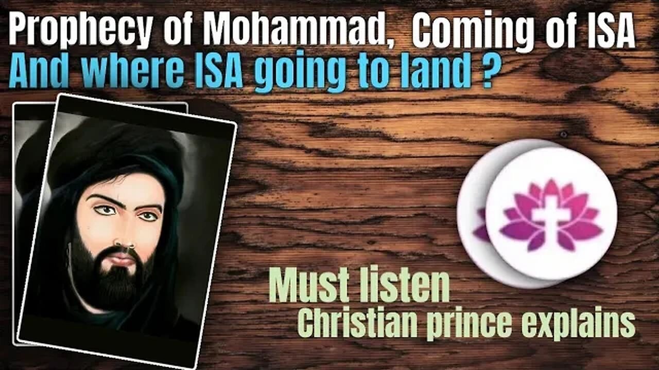 Mohammed prophecy and coming of isa and where isa going to land - Christian prince explains