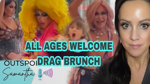 Raunchy Drag Brunch - All Ages Welcome!! How did we get here?? || Outspoken Samantha || 10.20.22