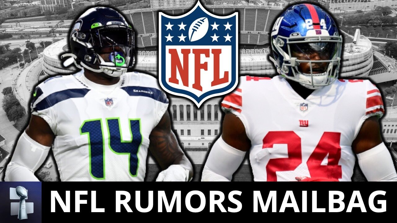 NFL Rumors Mailbag: DK Metcalf Trade To Giants? 2022 Draft Q&A Ft. Sauce Gardner & Desmond Ridder