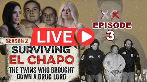 LIVE: Surviving EL CHAPO S2 E3 $2 TTS $5 Media