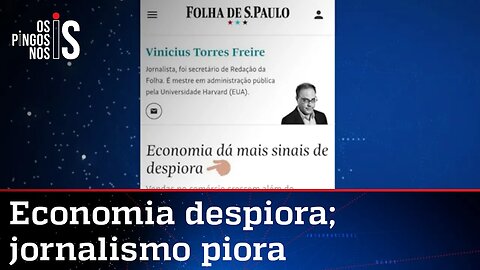 Folha de São Paulo vira motivo de piada ao afirma que "economia despiora"