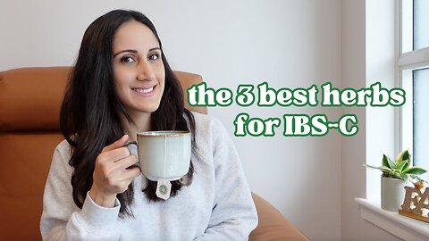 The 3 Best Herbs For Constipation! IBS-C treatment