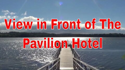 Lake Champlain View in Front of The Pavilion Hotel at Fort Ticonderoga