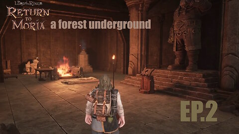 Return to moria EP.2 | ( a forest underground )