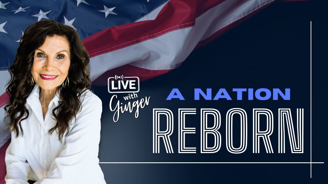 LIVE with GINGER ZIEGLER | A Nation Reborn