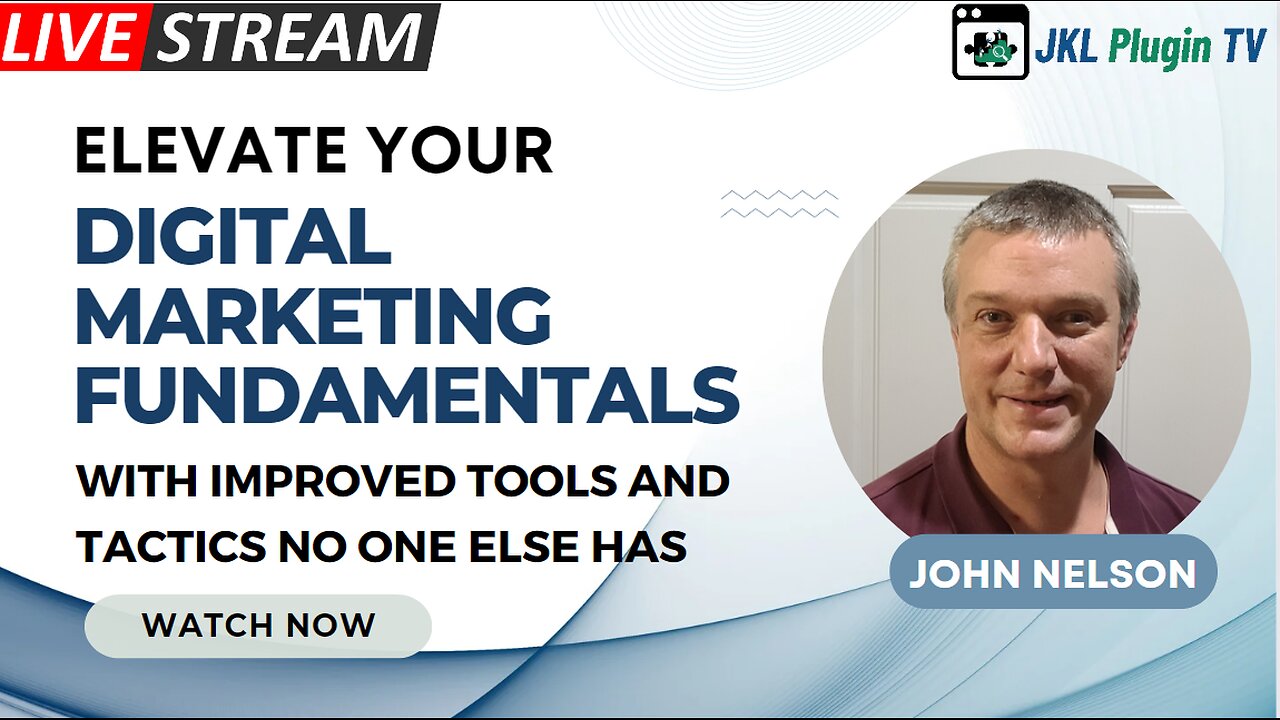 Elevate Your Digital Marketing Fundamentals with Improved Tools and Tactics No One Else Has