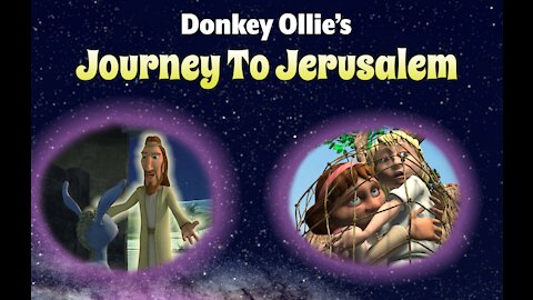 Journey to Jerusalem Episode One with Donkey Ollie