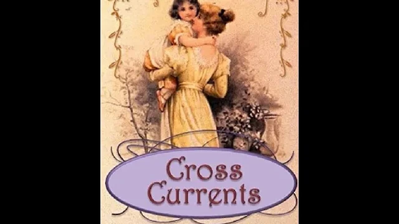 Cross Currents by Eleanor H. Porter - Audiobook