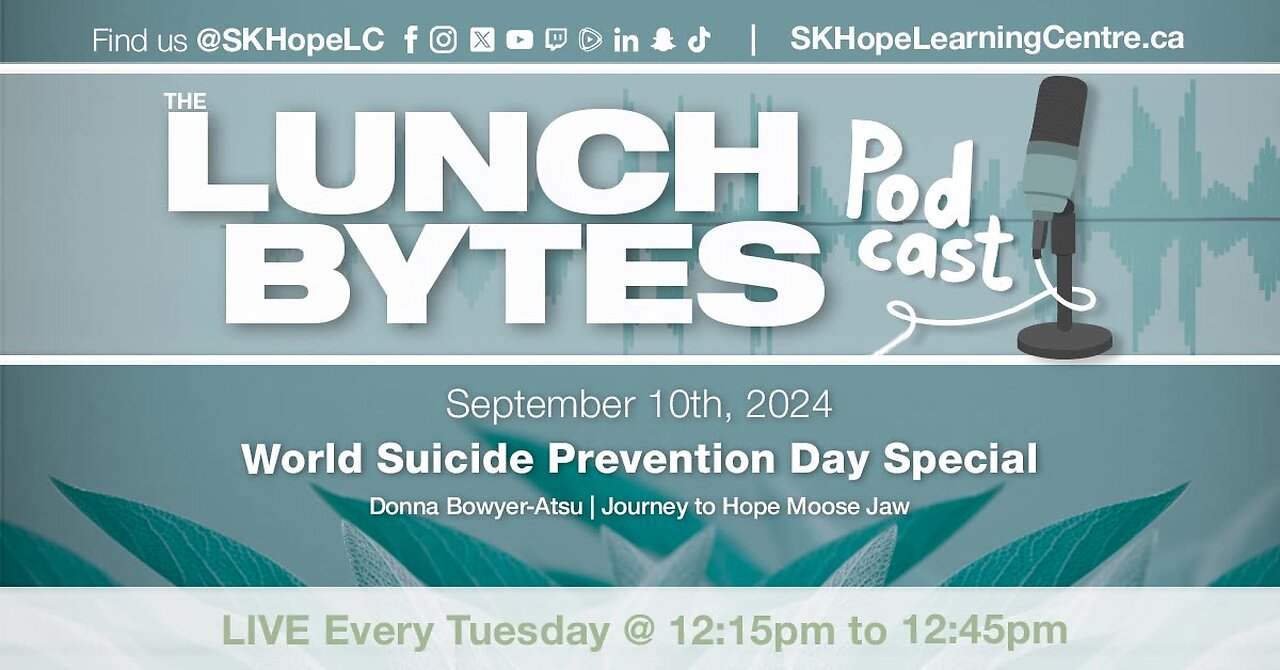 LB | Sept. 10/24 | World Suicide Prevention Day Special