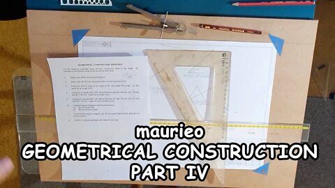 maurieo GEOMETRICAL CONSTRUCTION PART IV
