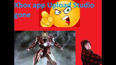 Xbox app Upload Studio gone