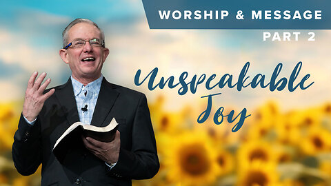 Unspeakable Joy Pt 2 | Lawson Perdue - Sunday 8:30am Service - 12/08/24