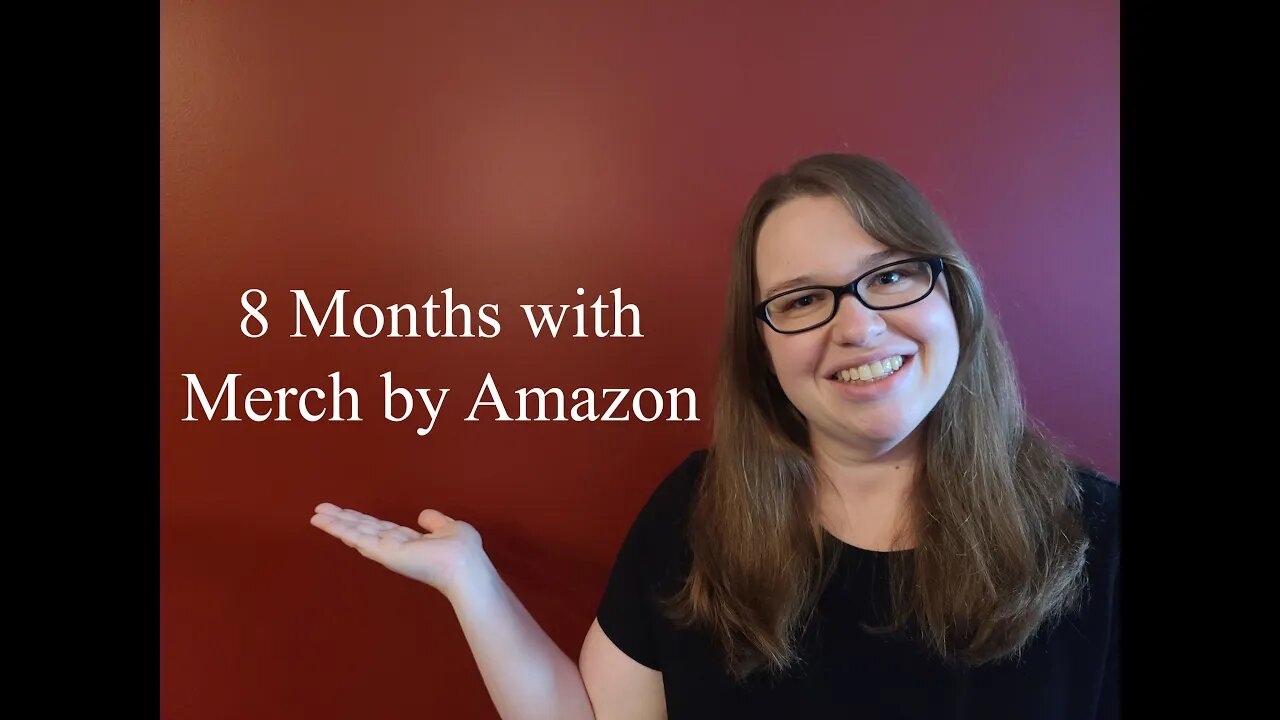 Month 8 with Merch by Amazon