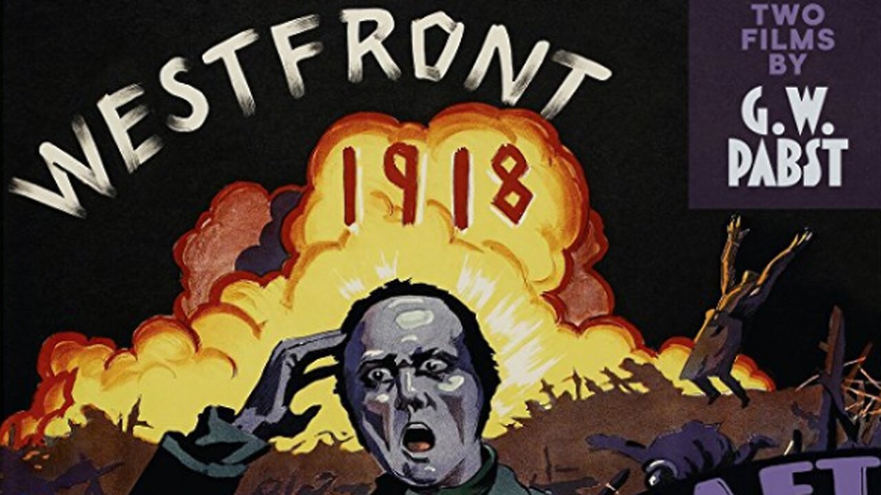 WESTFRONT 1918 (1930). In German with English subtitles.