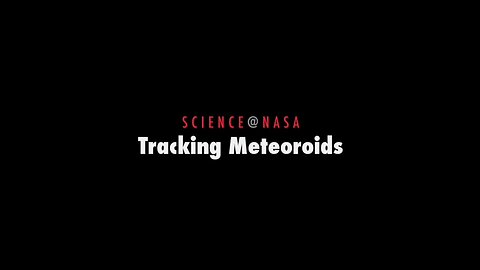 ScienceCast 41: Tracking Meteoroids☄️