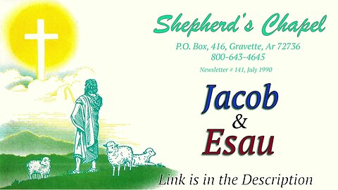 SCNL # 141 Jacob and Esau