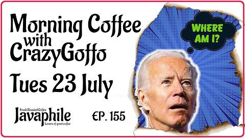 Morning Coffee with CrazyGoffo - Ep.155 #RumbleTakeover #MAGA2024