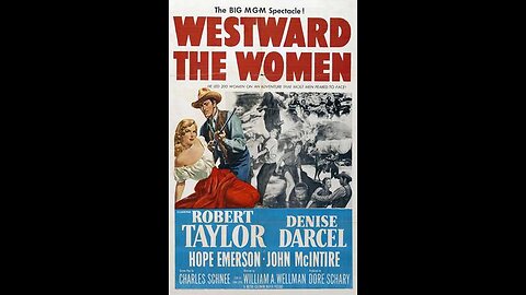 Trailer - Westward the Women - 1951