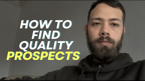 How to find quality prospects