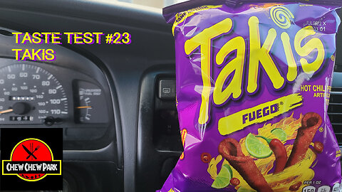 Taste Test #23: Takis