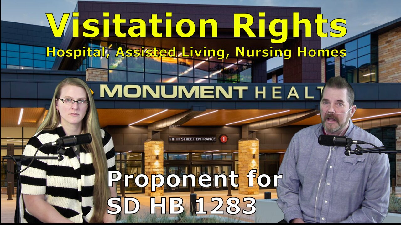 Hospital Visitation Rights SD HB 1283 by Kevin and Stephanie Hunter