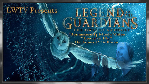 LWTV S.8: Gaurdians of Ga' hul muic video "learn to fly"