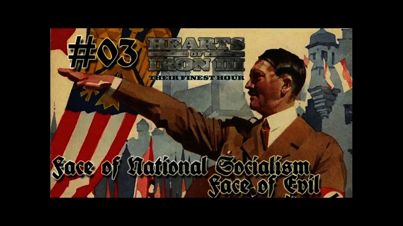 Hearts of Iron 3: Black ICE 9.1 - 03 (Germany) The Face of National Socialism