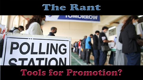 The Rant-Tools for Promotion?