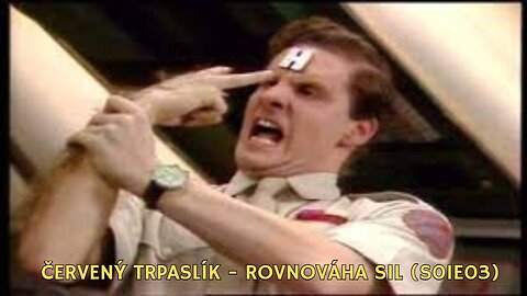 Červený trpaslík - Rovnováha sil (S01E03)