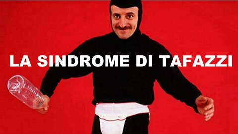 LA SINDROME DI TAFAZZI