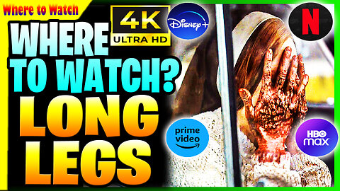 WHERE TO WATCH LONGLEGS HD 4K! WHAT STREAMING LONGLEGS BE ON