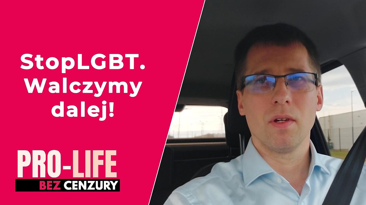 Pro-life Bez Cenzury: StopLGBT. Walczymy dalej!